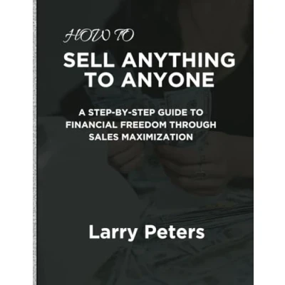 Afbeelding van How to Sell Anything Anyone