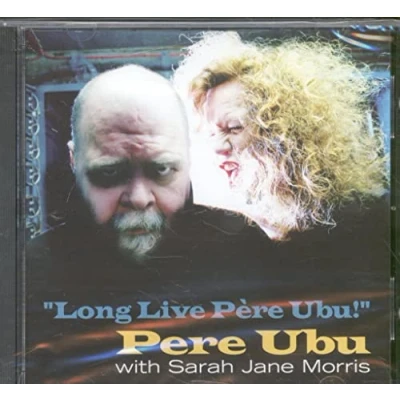 Afbeelding van Long Live Pere Ubu