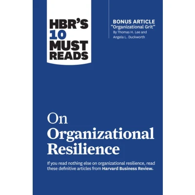 Afbeelding van HBR&#039;s 10 Must Reads on Organizational Resilience