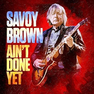 Afbeelding van Savoy Brown Ain&#039;t Done Yet