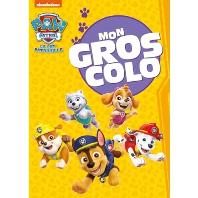 Afbeelding van LA PAT&#039;PATROUILLE MON GROS COLO