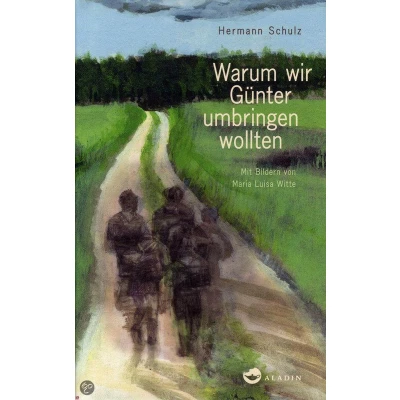 Afbeelding van Warum wir Günter umbringen wollten
