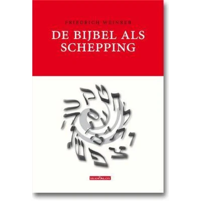 Afbeelding van De Bijbel als Schepping