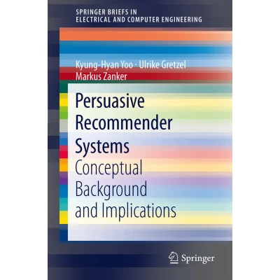 Afbeelding van Persuasive Recommender Systems