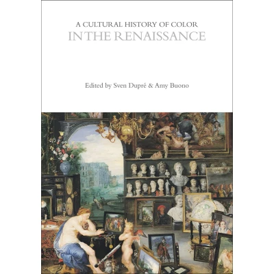 Afbeelding van the Cultural Histories Series A History of Color in Renaissance