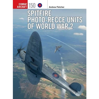 Afbeelding van Combat Aircraft Spitfire Photo Recce Units of World War 2