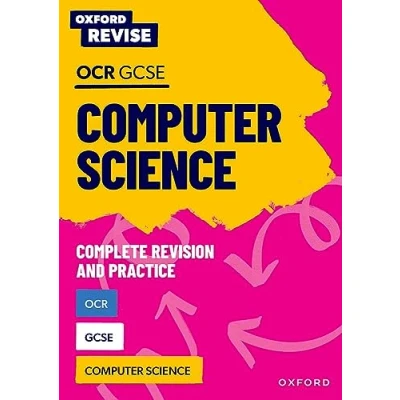 Afbeelding van Oxford Revise: OCR GCSE Computer Science Complete Revision and Practice