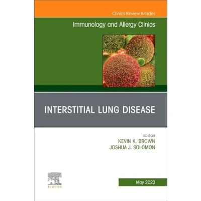 Afbeelding van Interstitial Lung Disease, An Issue of Immunology and Allergy Clinics North America