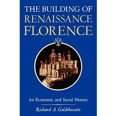Afbeelding van The Building of Renaissance Florence