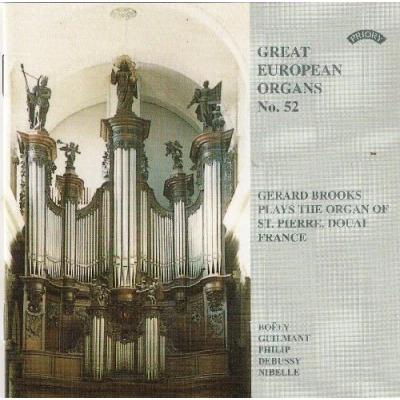 Afbeelding van Great European Organs No.52: St Pierre. Douai. France