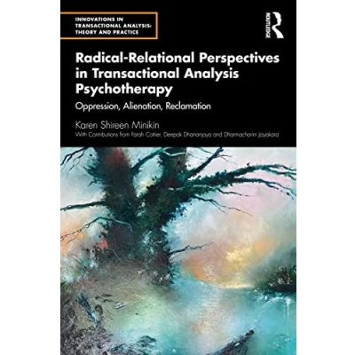 Afbeelding van Innovations in Transactional Analysis: Theory and Practice Radical Relational Perspectives Analysis Psychotherapy