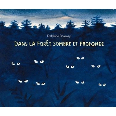 Image de Dans la forêt sombre et profonde