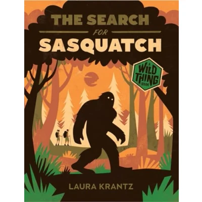 Afbeelding van Wild Thing The Search for Sasquatch (A Book)