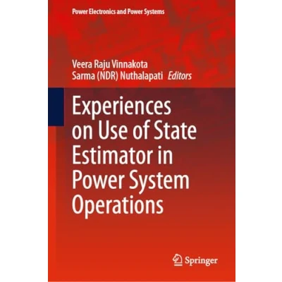 Afbeelding van Power Electronics and Systems Experiences on Use of State Estimator in System Operations