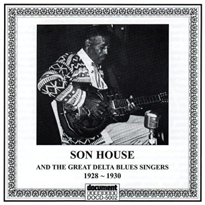 Afbeelding van Son House &amp; The Great Delta Blues Singers W/Son House/Willie Brown/Kid Ba