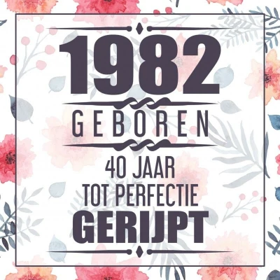 Afbeelding van 1984 Geboren 40 Jaar Tot Perfectie Gerijpt