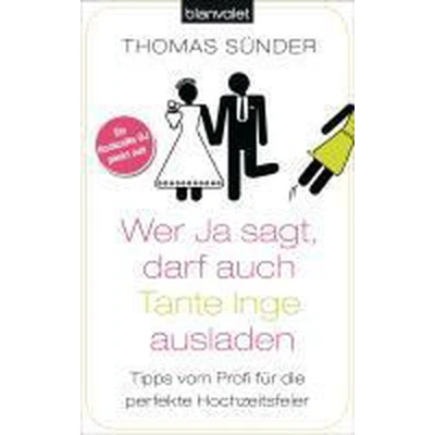Afbeelding van Wer Ja sagt, darf auch Tante Inge ausladen