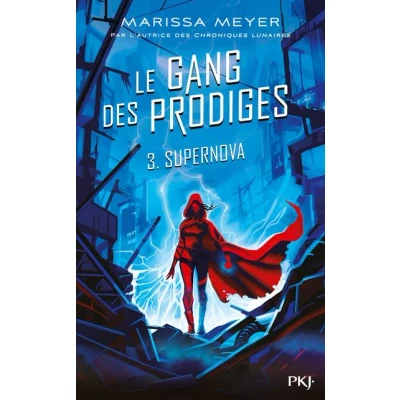 Image de Le gang des prodiges tome 3 Supernova