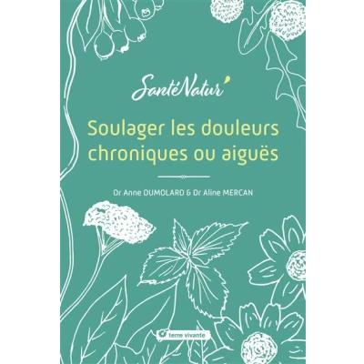 Image de Soulager les douleurs chroniques ou aiguës