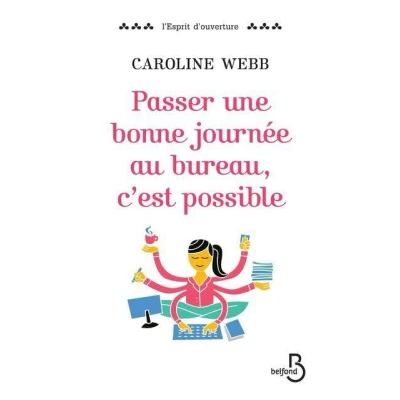 Image de Passer une bonne journée au bureau, c&#039;est possible
