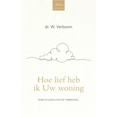 Afbeelding van Artios Bijbelstudies Hoe lief heb ik Uw woning