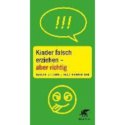 Afbeelding van Kinder falsch erziehen aber richtig