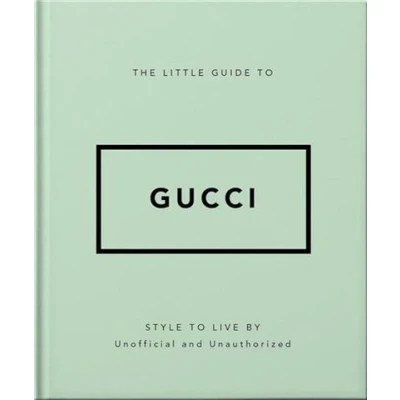 Image de The Little Guide to Gucci /anglais