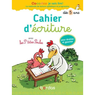 Image de Cocorico je sais lire ! Cahier d&#039;écriture avec les P&#039;tites Poules pour droitier et gaucher