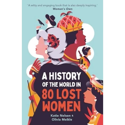 Afbeelding van A History of the World in 80 Lost Women