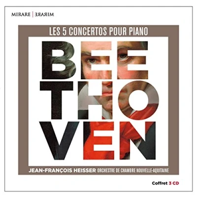 Afbeelding van Jean François Heisser, Orchestre De Chambre Nouvelle Aquitaine Beethoven: Complete Piano Concertos (3 CD)