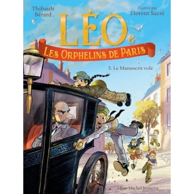 Afbeelding van LEO ET LES ORPHELINS DE PARIS,5:LE MANUSCRIT VOLE