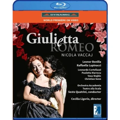 Afbeelding van Leonor Bonilla, Raffaella Lupinacci, Orchestra Accademia Teatro Alla Scala Vaccaj: Giulietta E Romeo (Blu ray)