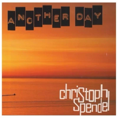 Afbeelding van Christophe Spendel Another Day (CD)