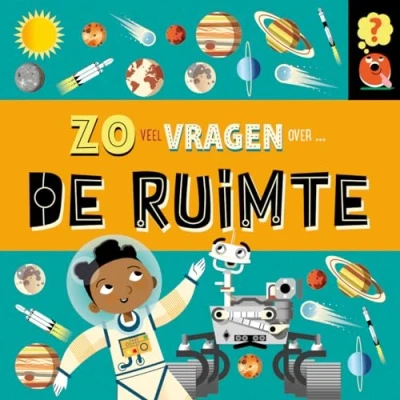 Afbeelding van Zoveel vragen over... over de ruimte