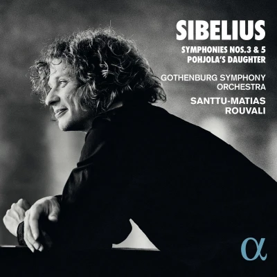 Afbeelding van Gothenburg Symphony Orchestra, Santtu Matias Rouvali Sibelius: Symphonies Nos. 3 &amp; 5 Pohjola&#039;s Daughter (CD)