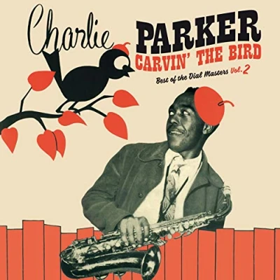 Afbeelding van Charlie Parker Carvin&#039; The..