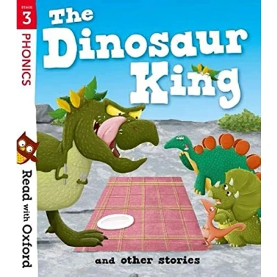 Afbeelding van Read with Oxford: Stage 3: The Dinosaur King and Other Stories