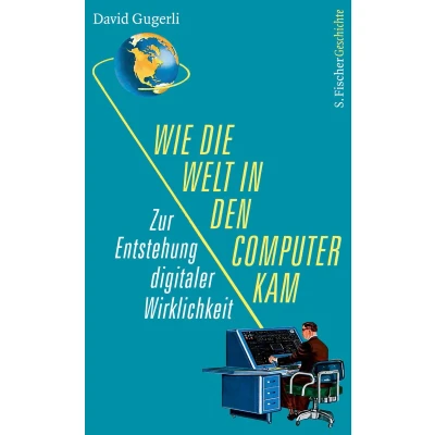 Afbeelding van Wie die Welt in den Computer kam