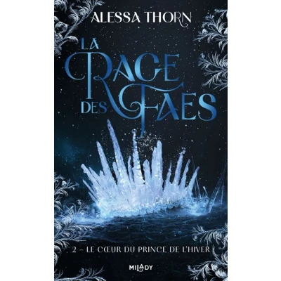 Image de La Rage des faes, T2 : Le Coeur du prince de l&#039;hiver
