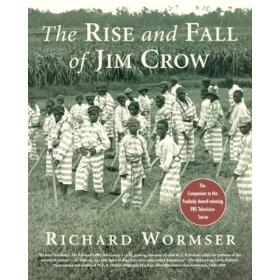 Afbeelding van The Rise and Fall of Jim Crow