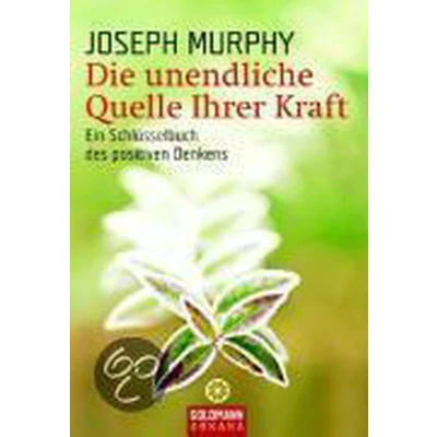 Afbeelding van Die unendliche Quelle Ihrer Kraft. Sonderausgabe