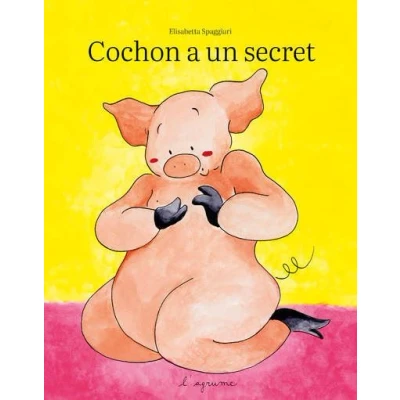 Image de Cochon a un secret