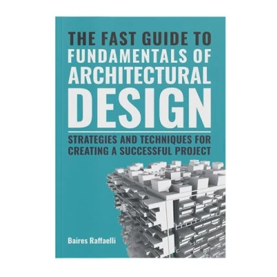 Image de The fast guide to fundamentals of architectural design
