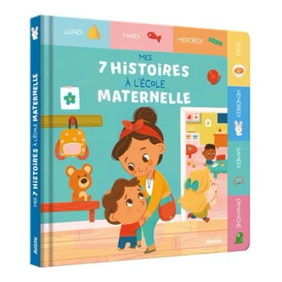 Image de Mes 7 histoires a l&#039;ecole maternelle