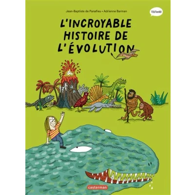Image de Les sciences en BD L&#039;Incroyable histoire de l&#039;évolution