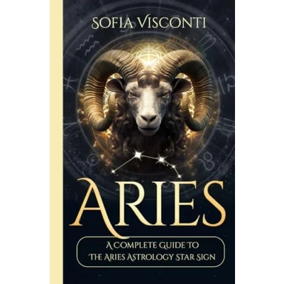 Afbeelding van Aries: A Complete Guide To The Aries Astrology Star Sign