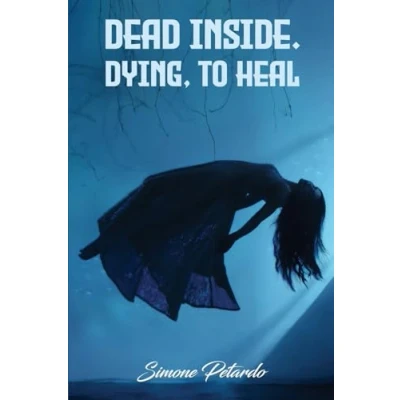 Afbeelding van Dead Inside; Dying To Heal