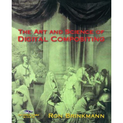 Afbeelding van The Art and Science of Digital Compositing