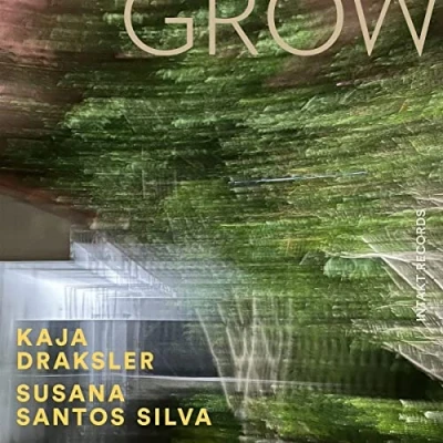 Afbeelding van Kaja Draksler &amp; Susana Santos Silva Grow (CD)