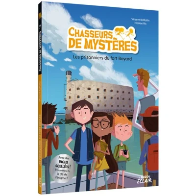 Image de CHASSEURS DE MYSTERES Tome 07 LES PRISONNIERS FORT BOYARD